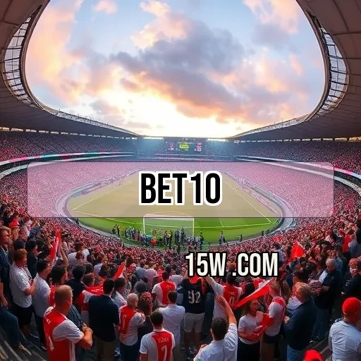 bet10.com: Explore as Emoções das Apostas Ao Vivo